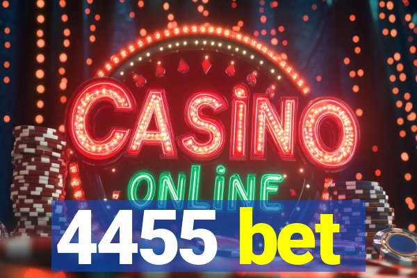 4455 bet